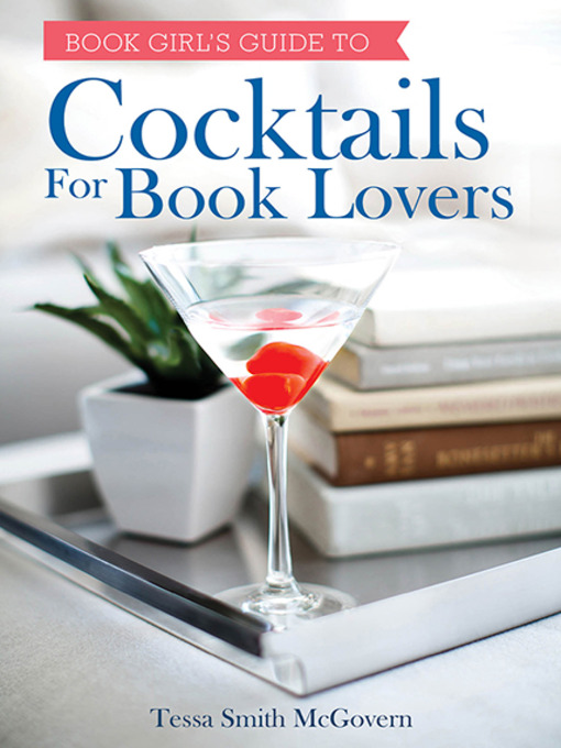 Title details for Cocktails for Book Lovers by Tessa Smith McGovern - Available